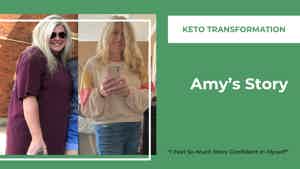 “I Feel So Much More Confident In Myself”: Amy’s Keto Success Story